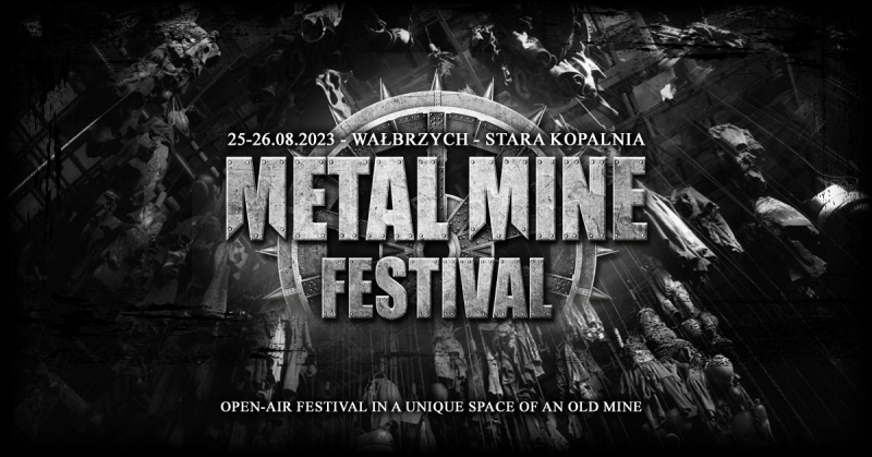 METAL MINE FESTIVAL 2023 - za 7 dni święto metalu w Wałbrzychu