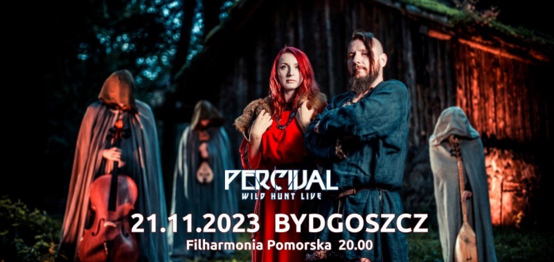 Koncert: PERCIVAL - WILD HUNT LIVE 21.11.2023 Bydgoszcz – Filharmonia Pomorska