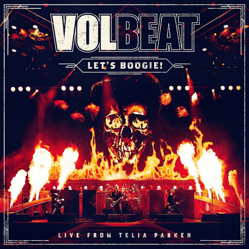 VOLBEAT - Let&#039;s Boogie! (Live From Telia Parken)