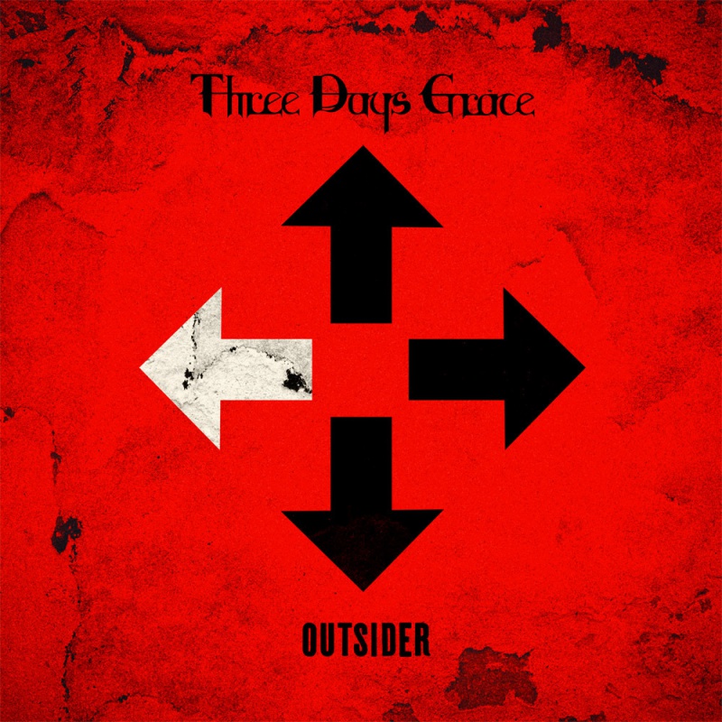 Three Days Grace &quot;Outsider&quot;