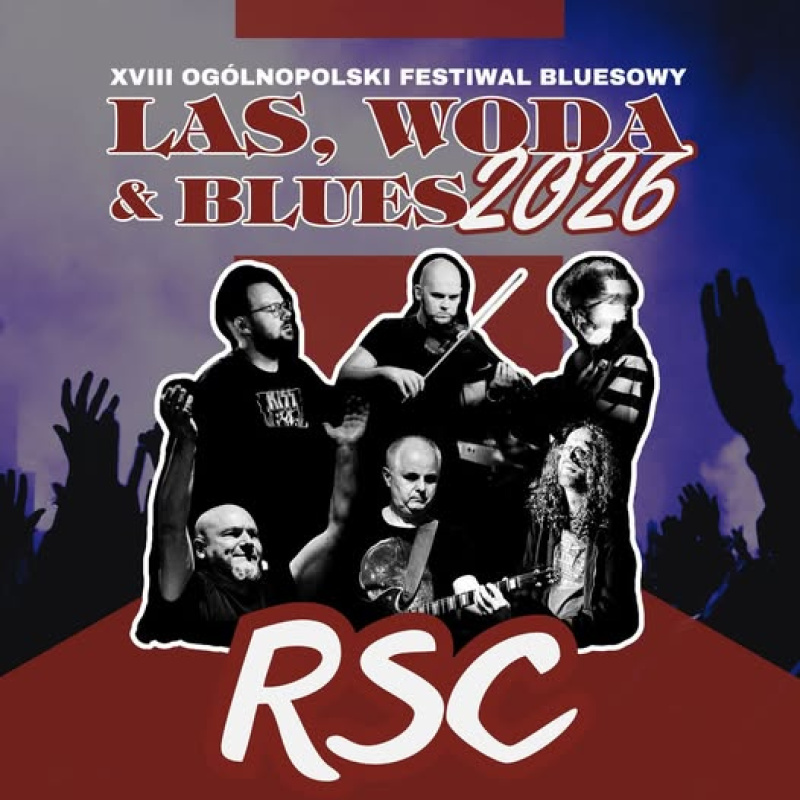 Rzeszowskie RSC na scenie Las, Woda &amp; Blues !
