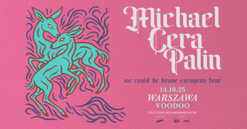 Michael Cera Palin na koncercie w Polsce!