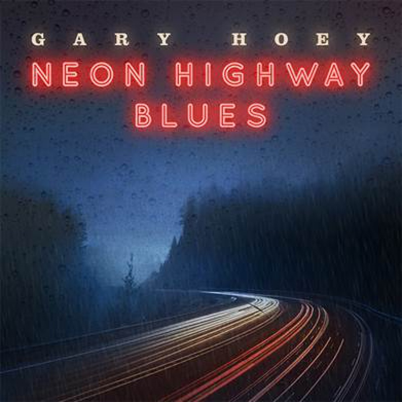 GARY HOEY I JEGO „NEON HIGHWAY BLUES”