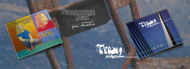 Reedycja płyt &#039;Flamborough Head - Looking For John Maddock&#039; i &#039;Trion - Pilgrim&#039; już dostępna!