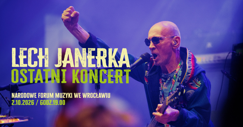 Lech Janerka zagra ostatni koncert we Wrocławiu