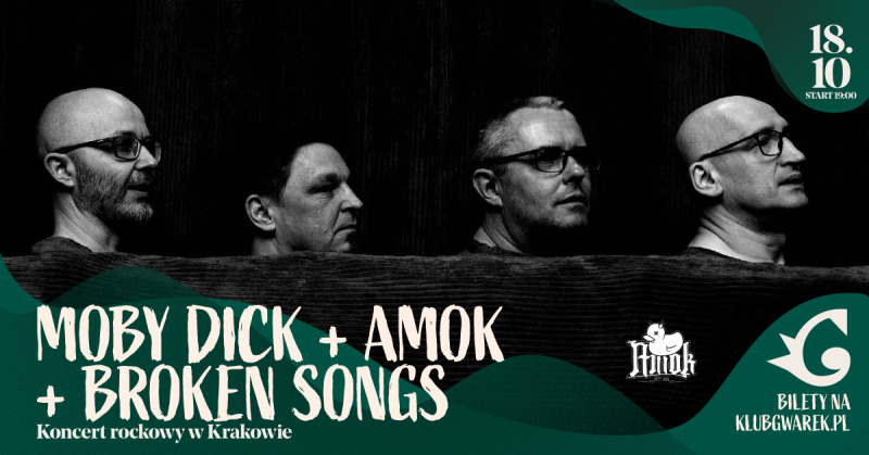 18/10/2025 Koncert rockowy w Krakowie: Moby Dick + Amok + Broken Songs