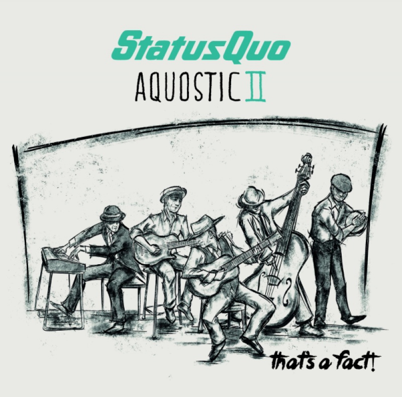 Status Quo „Aquostic II – That’s A Fact!” już dostępny!