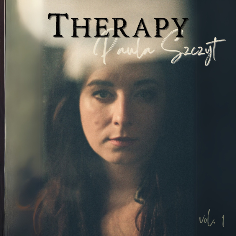 Paula Szczyt. Premiera debiutanckiej EP &quot;Therapy&quot; vol. 1