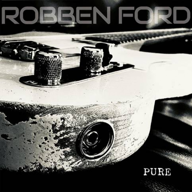 ROBBEN FORD: nowy solowy album „PURE”