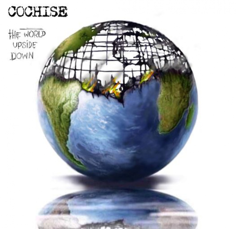 Cochise &quot;The World Upside Down&quot;