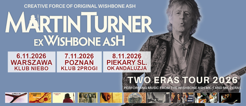 Martin Turner ex-Wishbone Ash  na trzech koncertach w Polsce!