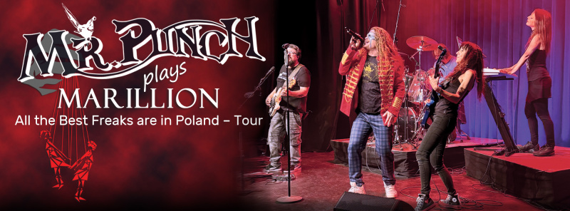 Mr. Punch plays Marillion – ALL THE BEST FREAKS ARE IN POLAND - TOUR