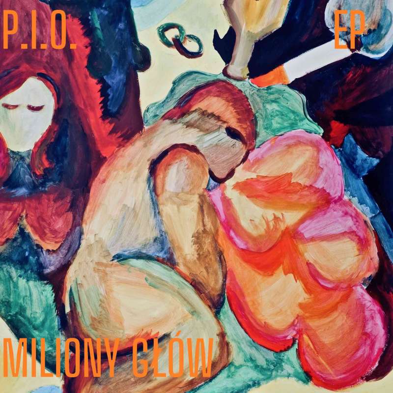 P.I.O. z debiutancką EPką &quot;Miliony Głów&quot;