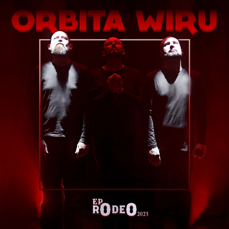 Warszawska rockowea grupa ORBITA WIRU wydała właśnie nową EPkę pod tytułem &quot;Rodeo&quot;