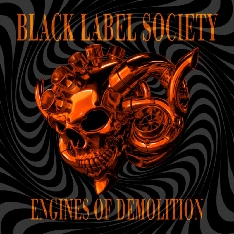 Black Label Society "Engines Of Demolition"