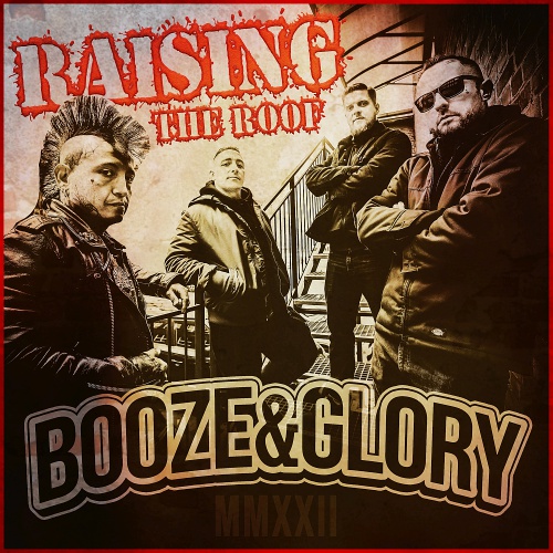 BOOZE & GLORY "Raising The Roof"-nowy singiel