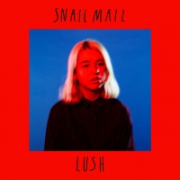 Snail Mail &quot;Lush&quot;
