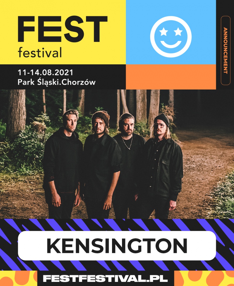 KENSINGTON wystąpią na tegorocznej edycji FEST Festivalu.