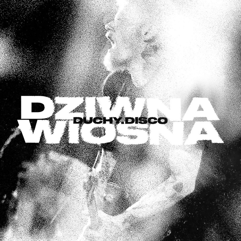 Dziwna Wiosna &quot;Duchy.Disco&quot;