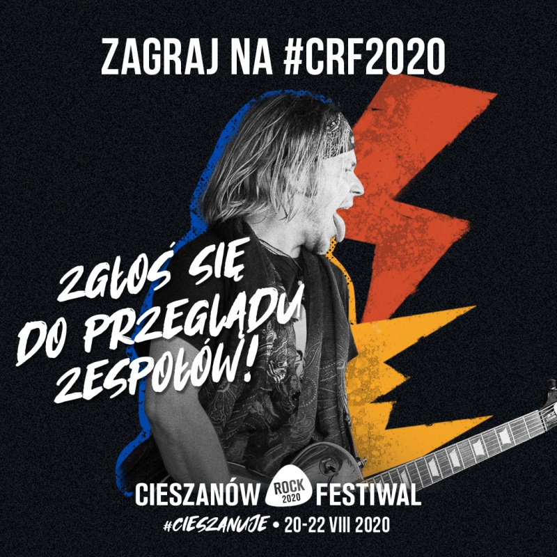 RUSZYŁ NABÓR DO PRZEGLĄDU ZESPOŁÓW CIESZANÓW ROCK FESTIWAL 2020!