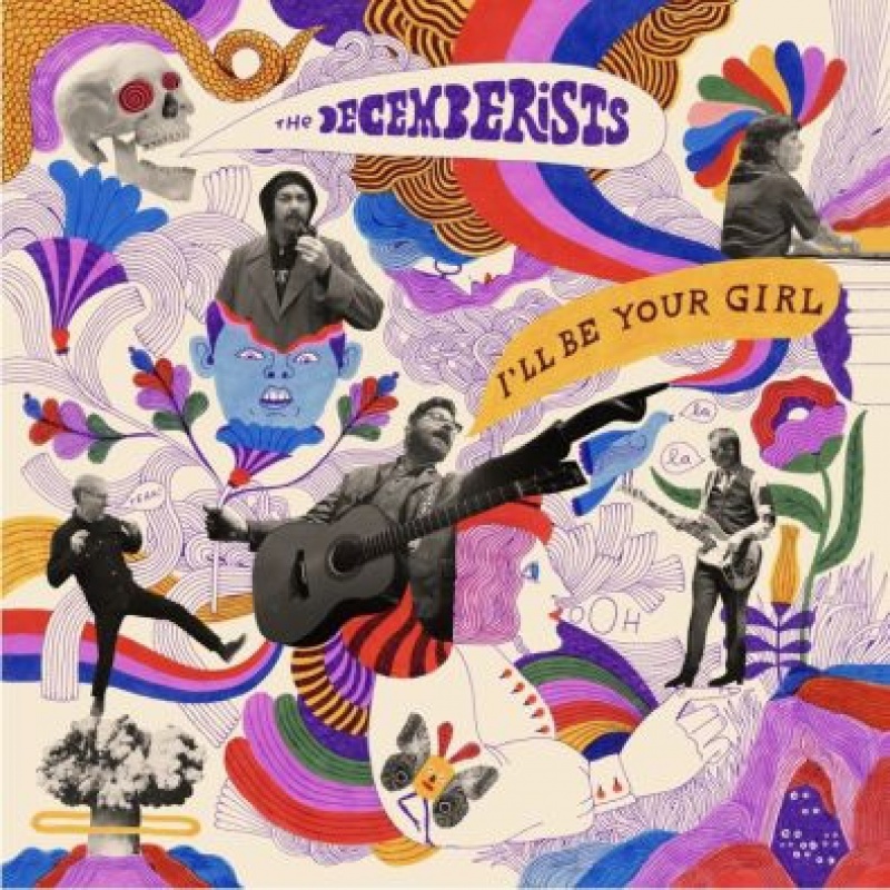 The Decemberists - I’ll Be Your Girl