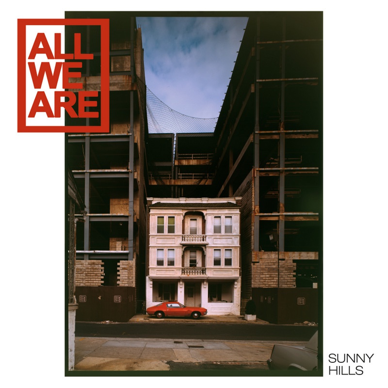 ALL WE ARE ZAPOWIADAJĄ NOWY ALBUM!