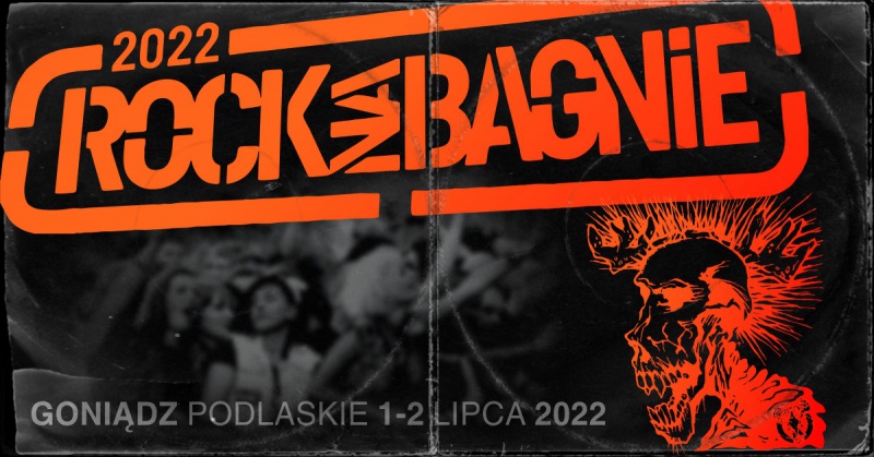 Rock na Bagnie 2022 - Ruszyła przedsprzedaż