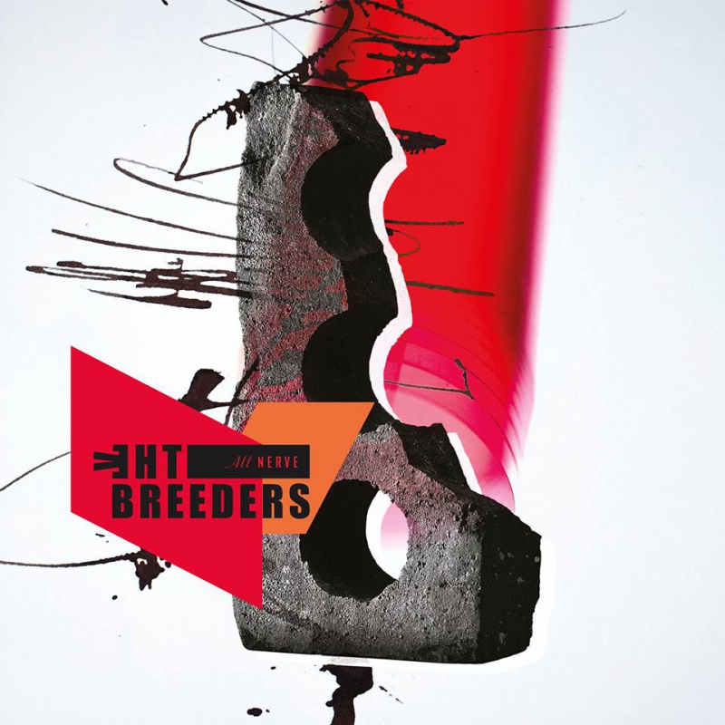The Breeders &quot;All Nerve&quot; (4AD)
