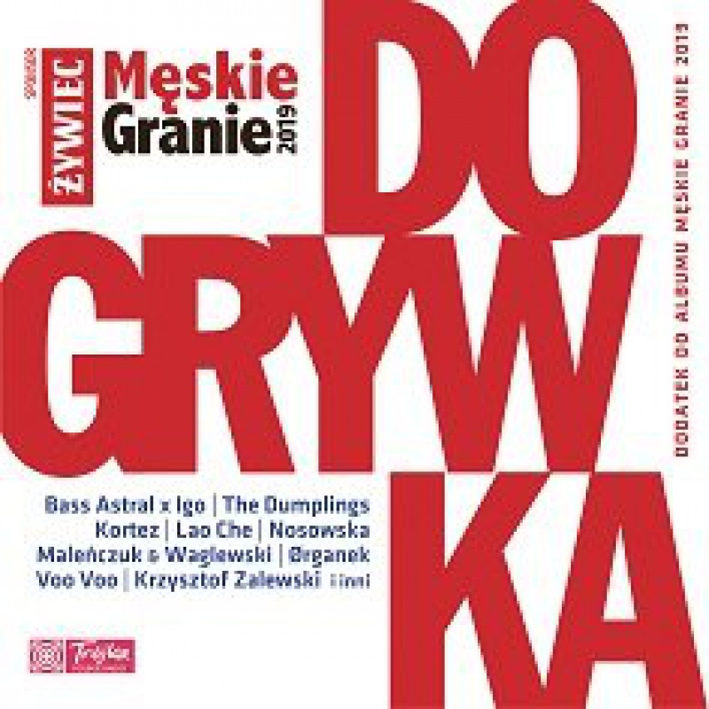 Męskie Granie 2019. Dogrywka