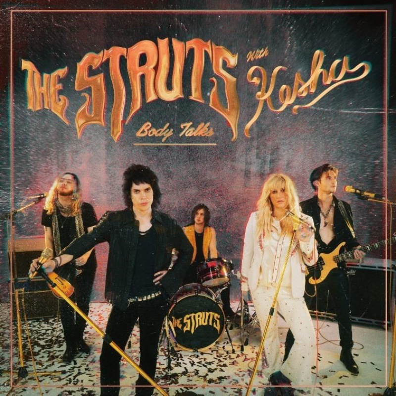 The Struts, feat. Kesha - Body Talks