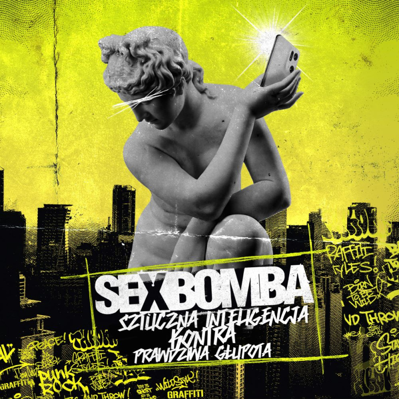 SEXBOMBA „SZTUCZNA INTELIGENCJA KONTRA PRAWDZIWA GŁUPOTA”