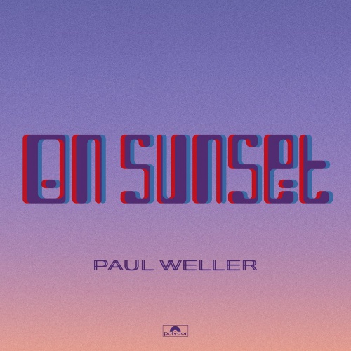 Paul Weller - On Sunset