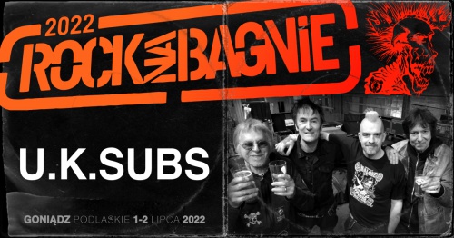 UK SUBS zagra na festiwalu Rock na Bagnie XII!