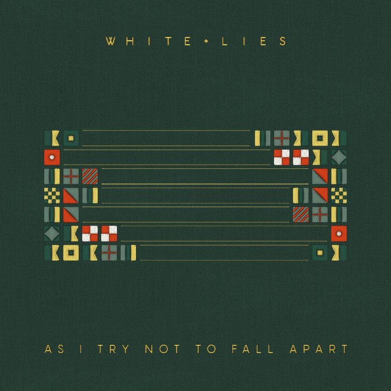 WHITE LIES "AS I TRY NOT TO FALL APART"