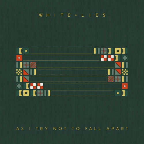 WHITE LIES &quot;AS I TRY NOT TO FALL APART&quot;