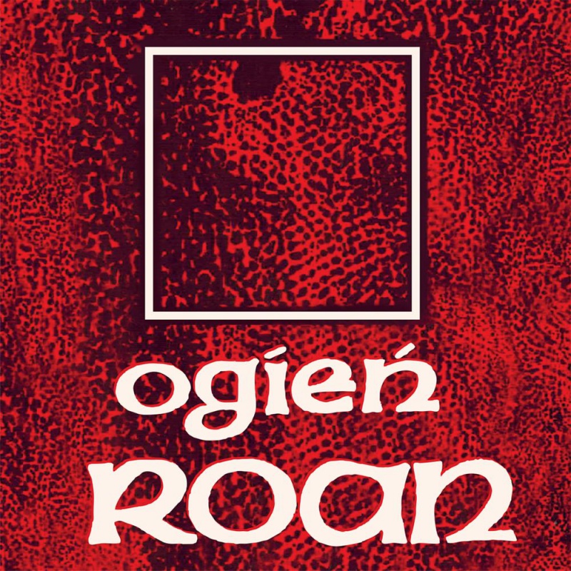 Roan &quot;Ogień&quot;