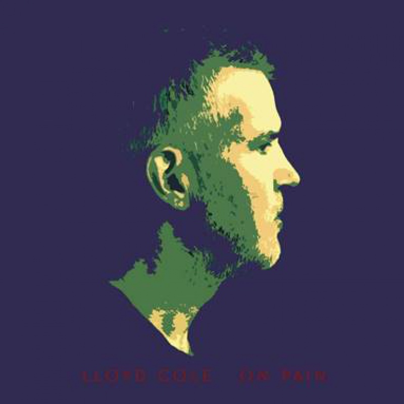 Lloyd Cole „On Pain&quot;