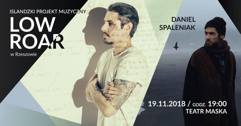 NOC SONGWRITERÓW: LOW ROAR i DANIEL SPALENIAK w RZESZOWIE