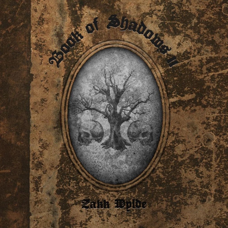 Zakk Wylde &quot;Book Of Shadows II&quot;