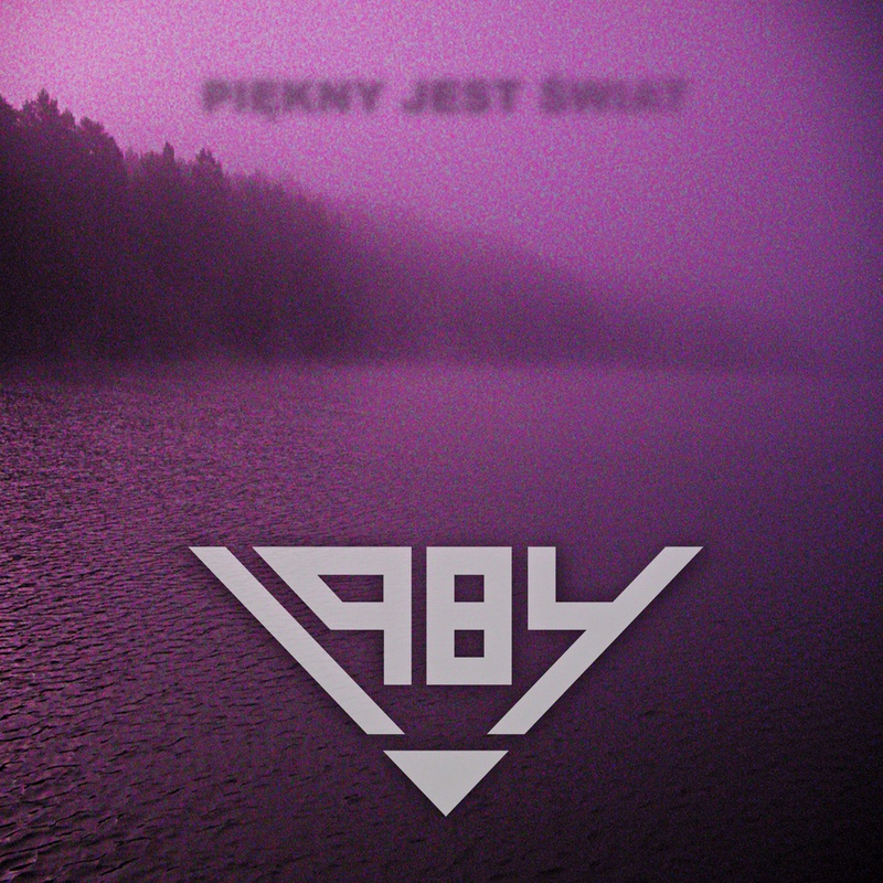 1984 "Piękny Jest Świat" - kolejny singiel
